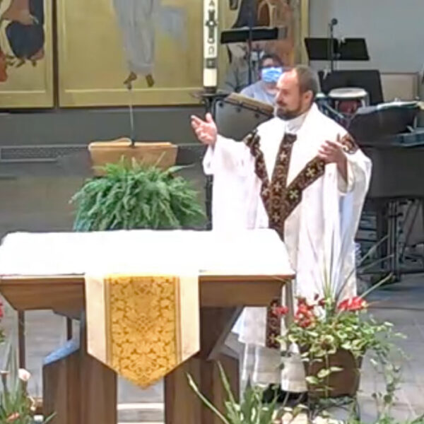 May16-Homily-FrJeremy-2021